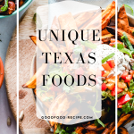 10 Best Unique Texas Foods